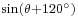  \scriptstyle  \sin (\theta %2B 120^ \circ)