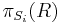 \pi_{S_i}(R)