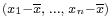 \scriptstyle(x_1-\overline{x},\; \dots,\; x_n-\overline{x})