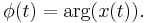 
\phi(t) = \arg(x(t)).\,