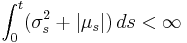 \int_0^t(\sigma_s^2%2B|\mu_s|)\,ds<\infty