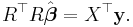  R^\top R \hat{\boldsymbol{\beta}} =  X^\top \mathbf y. 