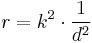  r = k^2 \cdot  \frac{1}{d^2}