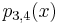  p_{3,4}(x) \, 