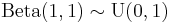 {\rm Beta}(1, 1) \sim {\rm U}(0,1) \,