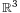 \scriptstyle{\mathbb{R}}^3