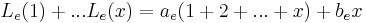 L_e(1) %2B ... L_e(x)= a_e(1%2B2%2B...%2Bx) %2B b_e x