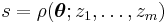 s= \rho(\boldsymbol\theta;z_1,\ldots,z_m)