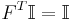 
F^T\mathbb{I} = \mathbb{I}
