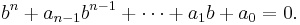 b^n %2B a_{n-1} b^{n-1} %2B \cdots %2B a_1 b %2B a_0 = 0. \, 