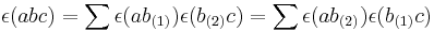  \epsilon(abc) = \sum \epsilon(ab_{(1)})\epsilon(b_{(2)}c) = \sum \epsilon(ab_{(2)})\epsilon(b_{(1)}c)