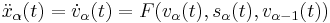 \ddot{x}_\alpha(t) = \dot{v}_\alpha(t) = F(v_\alpha(t), s_\alpha(t), v_{\alpha-1}(t))