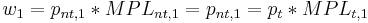 w_1=p_{nt,1}*MPL_{nt,1}=p_{nt,1}=p_{t}*MPL_{t,1}