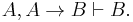 A,A\to B\vdash B.