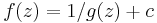 f(z) = 1/g(z) %2B c