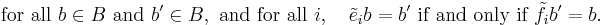 \text{for all }b \in B\text{ and }b' \in B,\text{ and for all }i,\quad\tilde{e}_i b = b'\text{ if and only if }\tilde{f}_i b' = b.