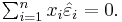 \textstyle\sum_{i=1}^nx_i\hat\varepsilon_i=0.