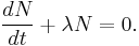 \frac{dN}{dt} %2B  \lambda N  =  0. 