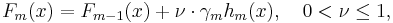 F_m(x) = F_{m-1}(x) %2B \nu \cdot \gamma_m h_m(x), \quad 0 < \nu \leq 1,