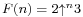 \scriptstyle F(n) \;=\; 2\uparrow^{n} 3 \,\!