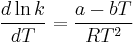  \frac{d\ln k}{dT} = \frac{a-bT}{RT^2} 