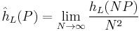 \hat h_L(P) = \lim_{N\rightarrow\infty}\frac{h_L(NP)}{N^2}