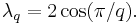 \lambda_q=2\cos(\pi/q). \,