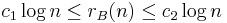 c_1 \log n \leq r_B(n) \leq c_2 \log n 