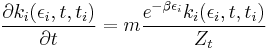 \frac{\partial k_i(\epsilon_i,t,t_i)}{\partial t}=m\frac{e^{-\beta\epsilon_i}k_i(\epsilon_i,t,t_i)}{Z_t}