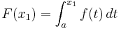 F(x_1) = \int_{a}^{x_1} f(t) \,dt