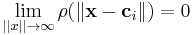 \lim_{||x|| \to \infty}\rho(\left \Vert \mathbf{x} - \mathbf{c}_i  \right \Vert) = 0