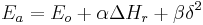 E_a = E_o %2B \alpha \Delta H_r %2B \beta \delta^2\,