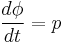 \frac{d\phi}{dt}=p