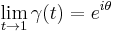 \lim_{t\rightarrow 1}\gamma(t)=e^{i\theta}