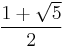 \frac{1 %2B \sqrt{5}}{2}