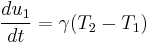 \frac{du_1}{dt}=\gamma(T_2-T_1)