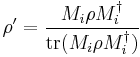 \rho' = {M_i \rho M_i^\dagger \over {\rm tr}(M_i \rho M_i^\dagger)}