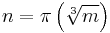 n=\pi\left(\sqrt[3]{m}\right)