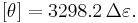  [\theta] = 3298.2\,\Delta \varepsilon.\, 