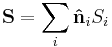 \mathbf{S} = \sum_i \mathbf{\hat{n}}_i S_i