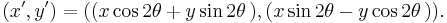 (x',y') = ((x \cos 2\theta %2B y \sin 2\theta\,) , (x \sin 2\theta - y \cos 2\theta\,)).