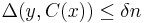 \Delta(y, C(x)) \leq \delta n