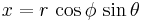 x=r \, \cos\phi \, \sin\theta \quad 