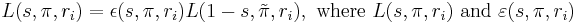 L(s,\pi,r_i) = \epsilon(s,\pi,r_i) L(1-s,\tilde{\pi},r_i),\text{ where } L(s,\pi,r_i)\text{ and }\varepsilon(s,\pi,r_i)