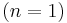 (n = 1)