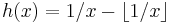 h(x)=1/x-\lfloor 1/x \rfloor