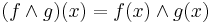 (f\wedge g)(x)=f(x)\wedge g(x)