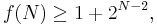 f(N) \geq 1 %2B 2^{N-2},