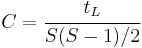 C= \cfrac{t_L}{S(S-1)/2}