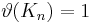  \vartheta(K_n) = 1 